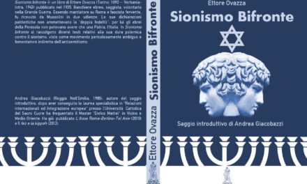 “Sionismo bifronte” (1935), libro dell’ebreo fascista ed antisionista E. Ovazza, prossimamente ristampato