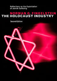 Riflessioni del prof. Finkelstein (figlio di due deportati) su “L’industria dell’Olocausto”