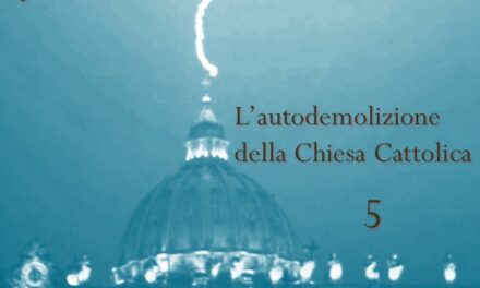 L’autodemolizione della Chiesa Cattolica: 5. Il Concilio Ecumenico Vaticano II