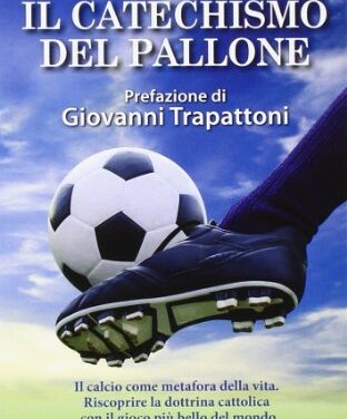 “Il catechismo del pallone”: recensione del nuovo libro di Corrado Gnerre