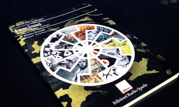 Usciti oggi i due nuovi libri delle Edizioni Radio Spada / “Fascismi”, “Pensieri e preghiere”