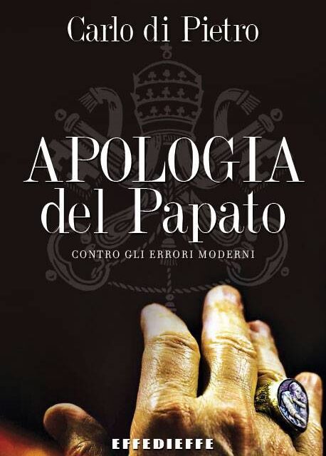 [DA ASCOLTARE] Intervista a Carlo di Pietro, autore di “Apologia del Papato”