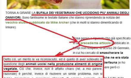 Contraddizioni. Ma quale bufala? Alimentazione vegetariana – morte animali. Persino GreenMe aveva riconosciuto meriti alla ricerca di Archer