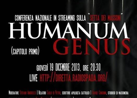 Ricordate ‘Humanum Genus’, conferenza sulla Massoneria? Il video è sparito