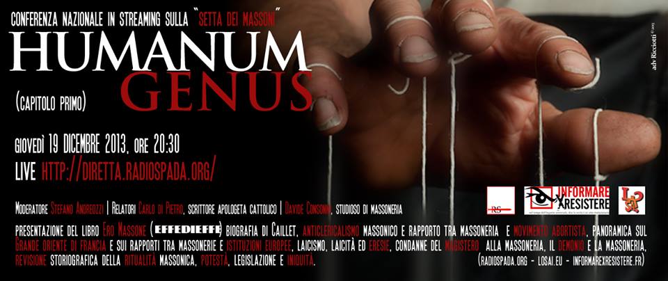 HUMANUM GENUS – CONFERENZA CONTRO LA MASSONERIA [VIDEO]