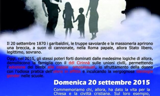 Una breccia contro la famiglia: Porta Pia, 20 settembre 2015