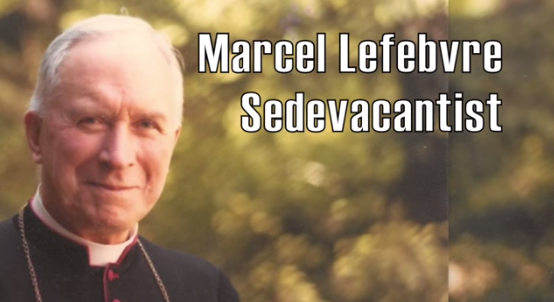 [VIDEO-DOCUMENTARIO] Sul ‘sedevacantismo’ di Mons. Lefebvre