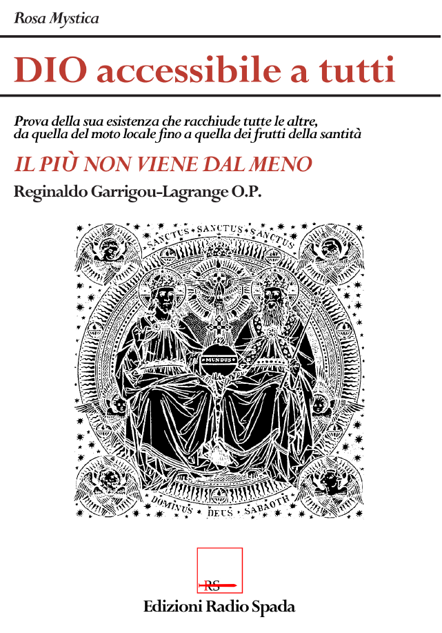 [NOVITA’] Arriva ‘DIO accessibile a tutti’, un piccolo capolavoro di R. Garrigou-Lagrange O. P.