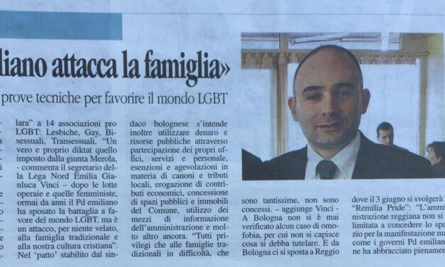 Anche Vinci (segr. Lega Nord emiliana) su REpride e dintorni: “il PD emiliano attacca la famiglia e il cristianesimo”