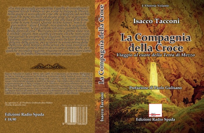 [AUDIO] I. Tacconi, A. Gnocchi, P. Gulisano, C. Lugli: ‘La Compagnia della Croce. Viaggio al cuore della Terra di Mezzo’, 4 novembre 2017