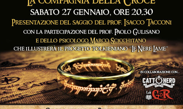 Il saggio tolkieniano “La Compagnia della Croce” (I. Tacconi) vi aspetta a Roma il 27.1.18