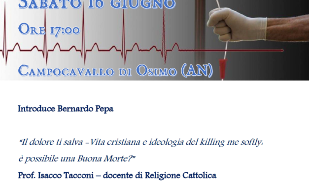 Sulla vita e sulla morte. Incontro a Osimo (AN)