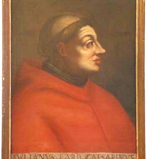 [GLORIE DEL CARDINALATO]  S.E.R. Giuliano Cesarini (1398-1444)