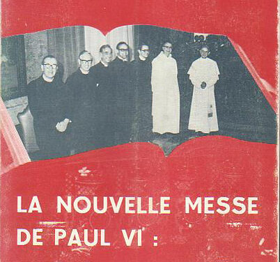 “Considerazioni sull’Ordo Missae di Paolo VI” (da Silveira). Capitolo Primo (parr. A-D)