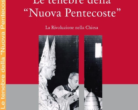 “Le tenebre della Nuova Pentecoste” di M. D’Amico, A. Giacobazzi, M. Viglione, G. Vignelli