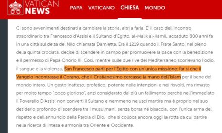 Il (falso) san Francesco filoislamico dei modernisti vaticani.