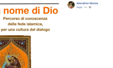 Monza. Ricordate le suore che cacciarono i cattolici dal sagrato? Ora insegnano a dialogare con l’Islam