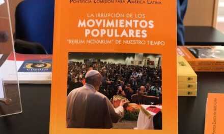 La Libreria Editrice Vaticana lancia: «Movimientos Populares, “Rerum Novarum” del nostro tempo»