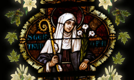 [DIFUNDE TU FE CATOLICA] SANTA GERTRUDIS, Patrona de los Místicos