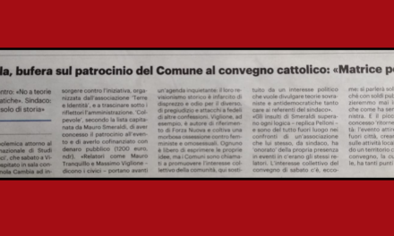 I “tolleranti” attaccano il Convegno di Studi Storici Cattolici: «Teorie antidemocratiche e odio»