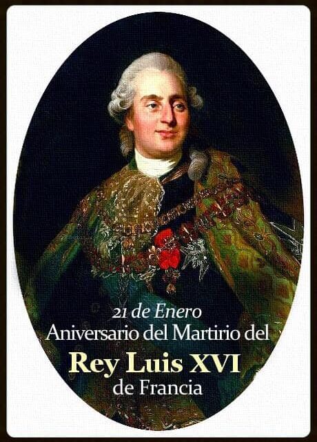 [DIFUNDE TU FE CATOLICA] EN EL ANIVERSARIO DE LUIS XVI