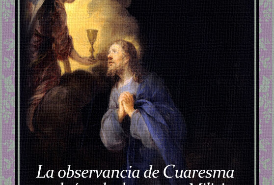[DIFUNDE TU FE CATOLICA] SOBRE LA SANTA CUARESMA