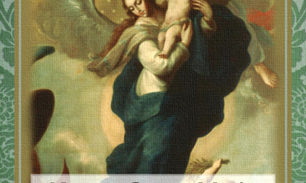 [DIFUNDE TU FE CATOLICA] LOS APÓSTOLES DE LOS ÚLTIMOS TIEMPOS… “El poder de María resplandecerá en los Últimos Tiempos…”