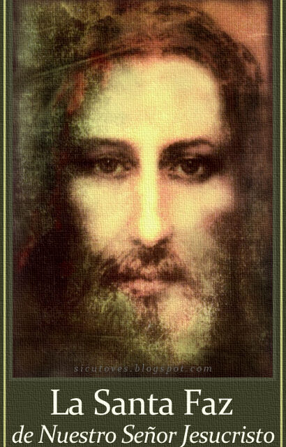 [DIFUNDE TU FE CATOLICA] “…PARA ENJUGAR Y VENERAR MI DIVINA FAZ…”