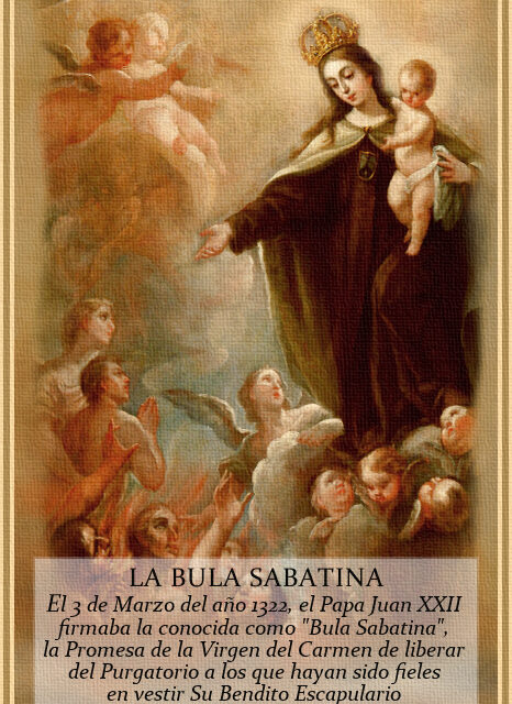 [DIFUNDE TU FE CATOLICA] Bula Sabatina del Papa Juan XXII, confirmando los Privilegios del Bendito Escapulario del Carmen