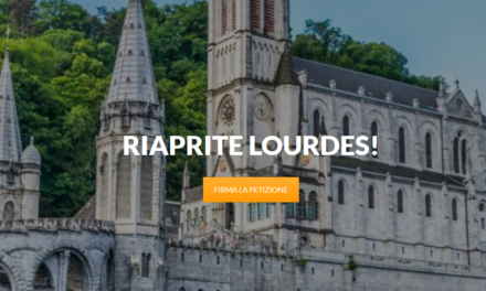 Nasce la petizione: “Riaprite Lourdes!”