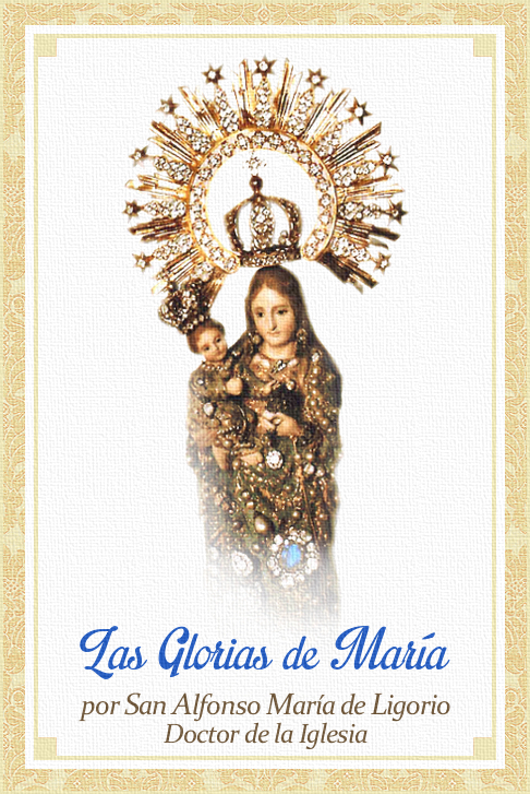 [DIFUNDE TU FE CATOLICA] “Las Glorias de María”; Reina del Mundo y de todas las criaturas