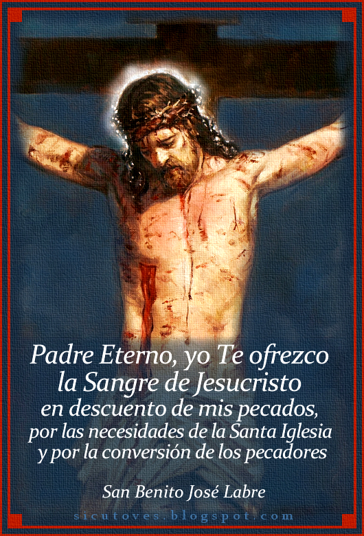 [DIFUNDE TU FE CATOLICA] SÚPLICA DE LOS SIETE GLORIAS A LA PRECIOSÍSIMA SANGRE DE NUESTRO SEÑOR