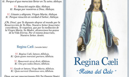 [DIFUNDE TU FE CATOLICA] EL “REGINA CAELI”, la Oración Pascual de Nuestra Santa Madre