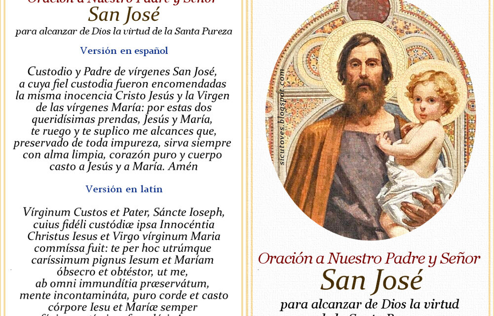 [DIFUNDE TU FE CATOLICA] ORACIONES A NUESTRO PADRE Y SEÑOR SAN JOSÉ (III)
