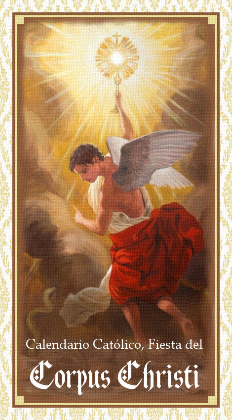 [DIFUNDE TU FE CATOLICA] SOLEMNIDAD DEL CORPUS CHRISTI