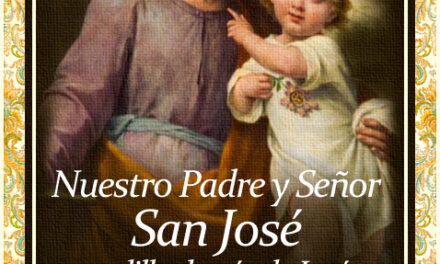 [DIFUNDE TU FE CATOLICA] NUESTRO PADRE Y SEÑOR SAN JOSÉ, VIRGEN Y MÁRTIR