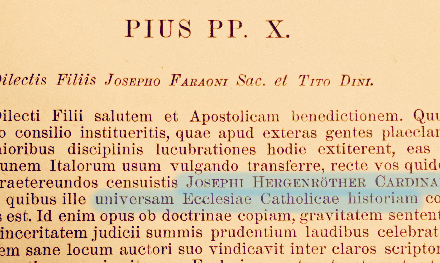 Il Breve di San Pio X che mostra l’apprezzamento per il lavoro storico del Card. Hergenröther, ora disponibile in nuova edizione (serie completa)