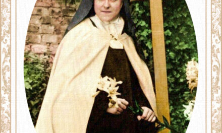 [DIFUNDE TU FE CATOLICA] SANTA TERESITA, LA FLOR MÁS SENCILLA DEL CARMELO