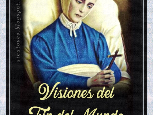 [DIFUNDE TU FE CATOLICA] VISIONES DEL FIN DEL MUNDO (2ª Parte) por la Mística Ana Catalina Emmerich