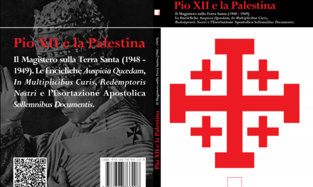 Pio XII e la Palestina: quando Roma parla della Terra Santa
