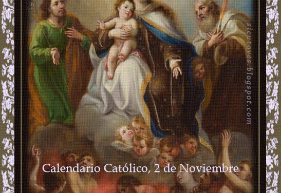 [DIFUNDE TU FE CATOLICA] LOS FIELES DIFUNTOS, LA IGLESIA PURGANTE