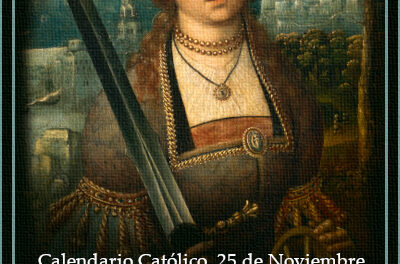 [DIFUNDE TU FE CATOLICA] LA NOBLE SANTA CATALINA DE ALEJANDRÍA