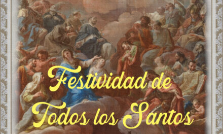 [DIFUNDE TU FE CATOLICA] FESTIVIDAD DE TODOS LOS SANTOS